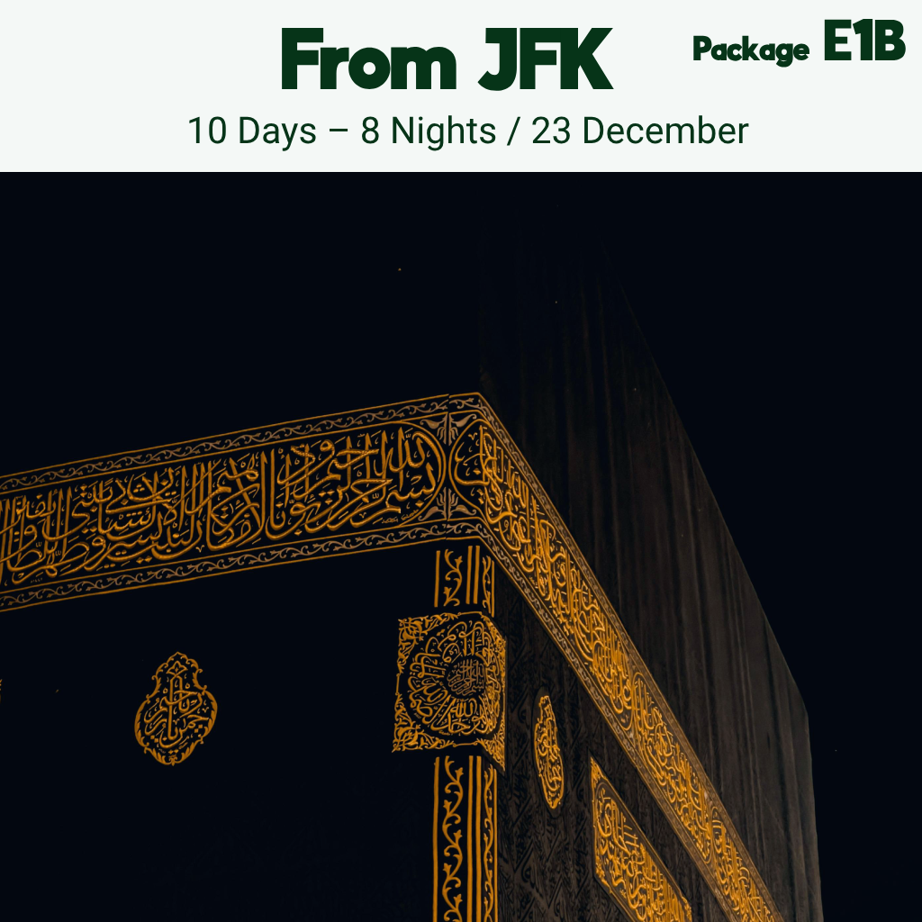 23 December Umrah From New York (JFK) - Package E1B | 10 Days – 8 Nights