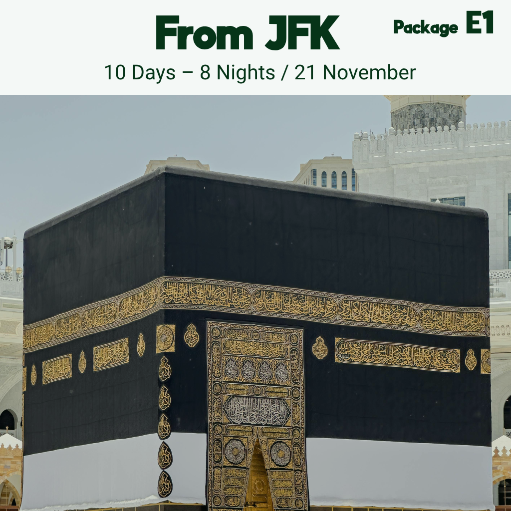 21 November Umrah From New York (JFK) - Package E1 - 10 Days / 8 Nights